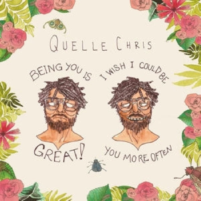 Quelle Chris - Being you is great, i wish i could be you more often (LP) - Velvet Music