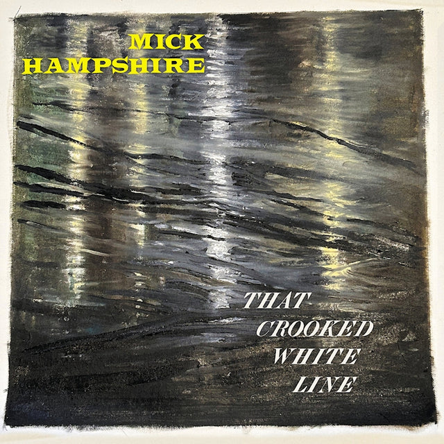 Mick Hampshire - That crooked white line (CD) - Velvet Music