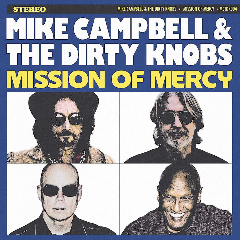 Mike Campbell & The Dirty Knobs - Mission of mercy (CD) - Velvet Music