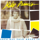 Mike Francis - Let's not talk about it (LP)