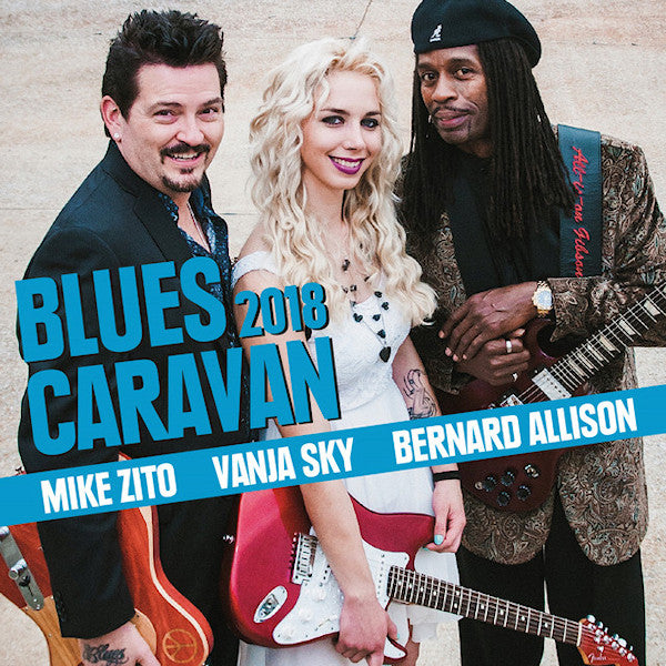 Mike Zito / Vanja Sky / Bernard Allison - Blues Caravan 2018 -cd+dvd- (CD) - Velvet Music