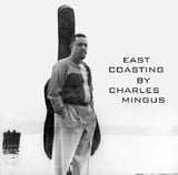 Charles Mingus & Bill Evans - East coasting (CD) - Velvet Music