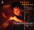 Edgar Moreau - Transmission (CD) - Velvet Music