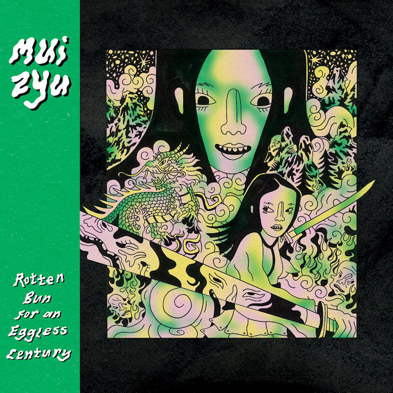 Mui Zyu - Rotten bun for an eggless century (LP)
