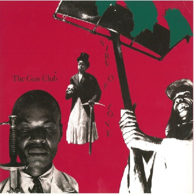 The Gun Club - Fire of love (LP) - Velvet Music