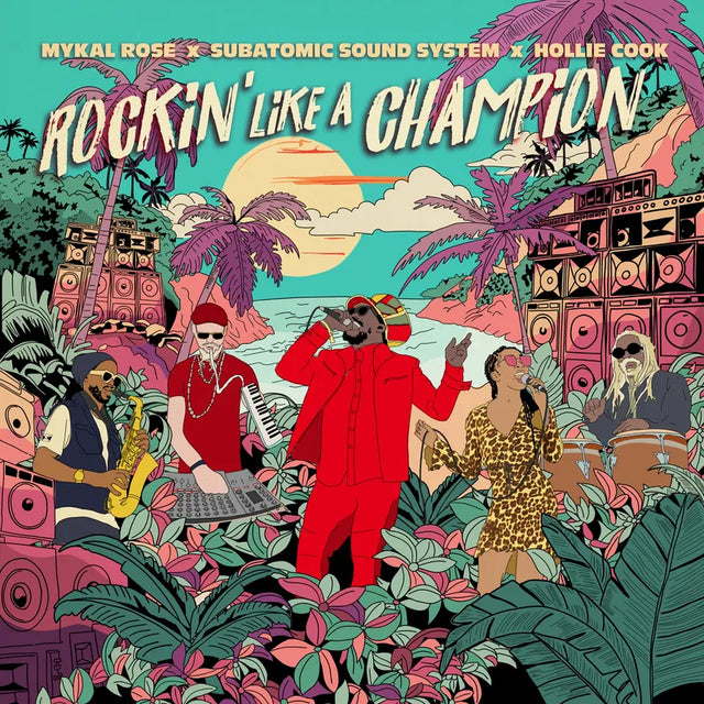 Mykal Rose X Subatomic Sound System X Hollie Cook - Rockin' like a champion (LP) - Velvet Music