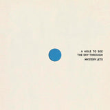 Mystery Jets - A hole to see the sky through (LP) - Velvet Music