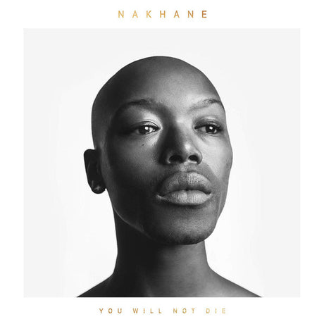 Nakhane - You will not die (CD) - Velvet Music