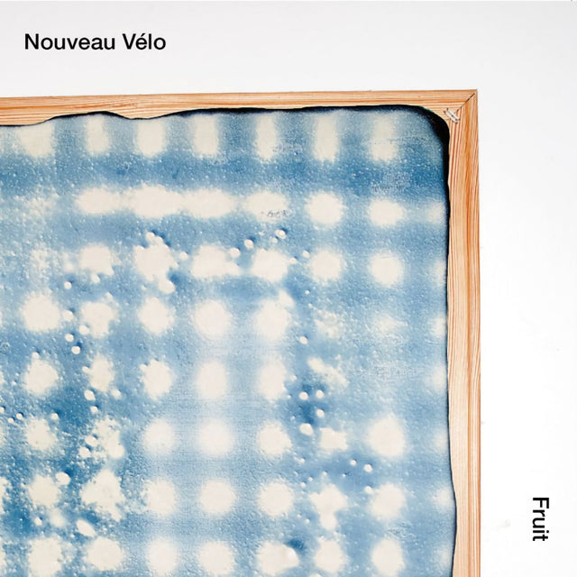 Nouveau Velo - Fruit (LP) - Velvet Music