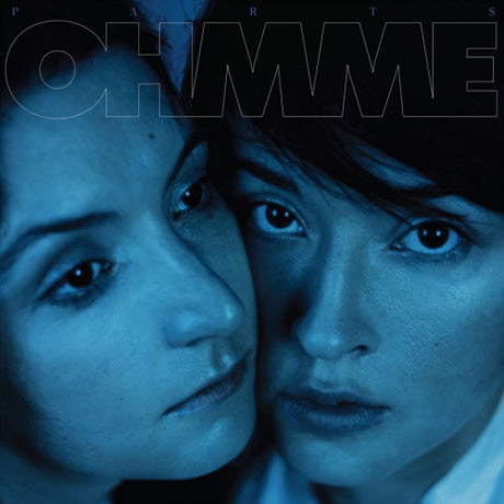 Ohmme - Parts (LP) - Velvet Music