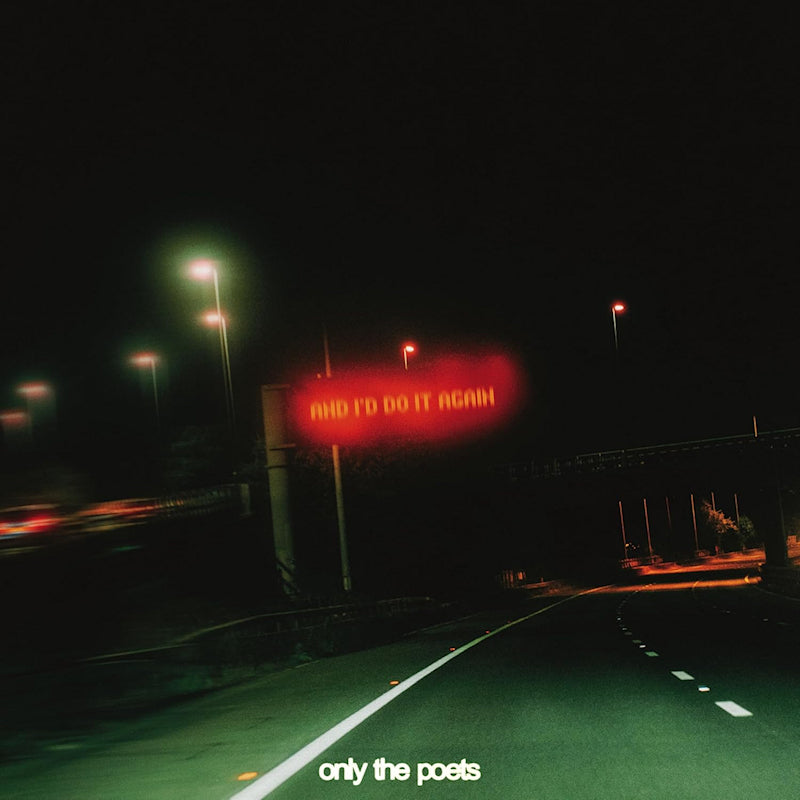 Only The Poets - And i'd do it again (LP)