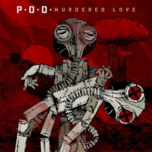 CD van P.O.D. met het album getiteld Murdered Love, afbeelding van de cd met coverart en titel zichtbaar.