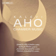 K. Aho - Chamber music (CD) - Velvet Music