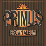 Primus - Brown album (CD) - Velvet Music