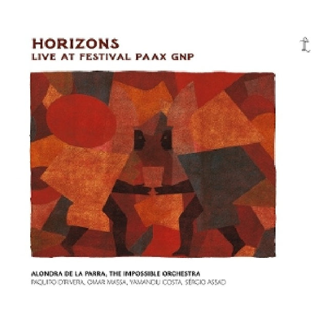 Alondra De La Parra - The Impossible Orchestra - Horizons: live at festival paax gnp (CD) - Velvet Music