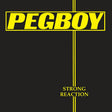 Pegboy - Strong reaction (yellow) (LP) - Velvet Music