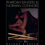 Pharoah Sanders & Norman Connors - Beyond a dream (live at montreux jazz festival) (LP) - Velvet Music