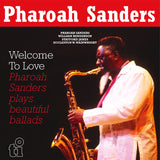 Pharoah Sanders - Welcome to love (LP) - Velvet Music