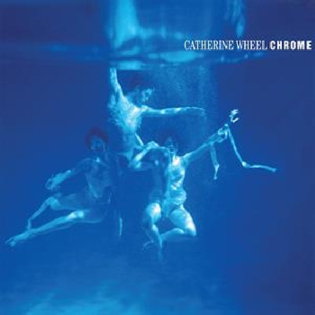 Catherine Wheel - Chrome (LP) - Velvet Music