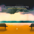 Ramon Van Merkenstein Trio - Waiting for a summer storm (CD) - Velvet Music