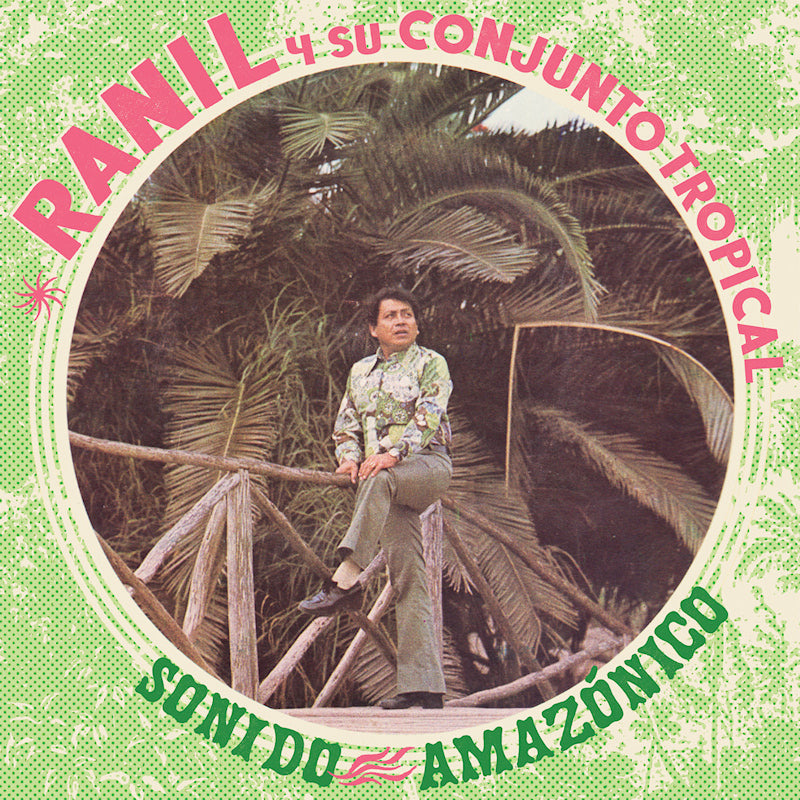 Ranil Y Su Conjunto Tropical - Amazonian Sound (LP)