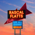 Rascal Flatts - Life is a highway: refueled duets (LP) - Velvet Music