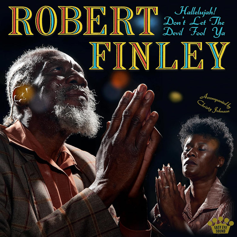 Robert Finley - Hallelujah! don't let the devil fool ya (LP) - Velvet Music