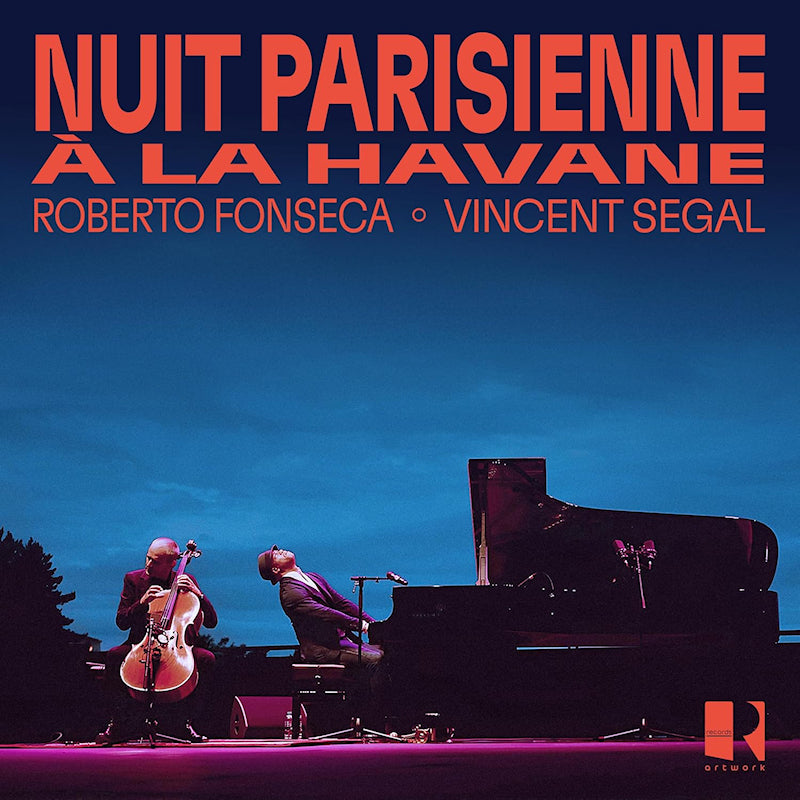 Roberto Fonseca & Vincent Segal - Nuit parisienne a la havane (LP) - Velvet Music