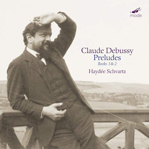 Haydee Schvartz - Claude debussy: preludes books 1 & 2 (CD) - Velvet Music