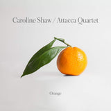 Attacca Quartet - Caroline shaw: orange (LP) - Velvet Music