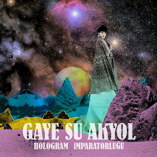 Gaye Su Akyol - Hologram ımparatorluğu (CD)