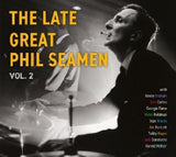 Phil Seamen - The late great phil seamen vol. 2 (CD)