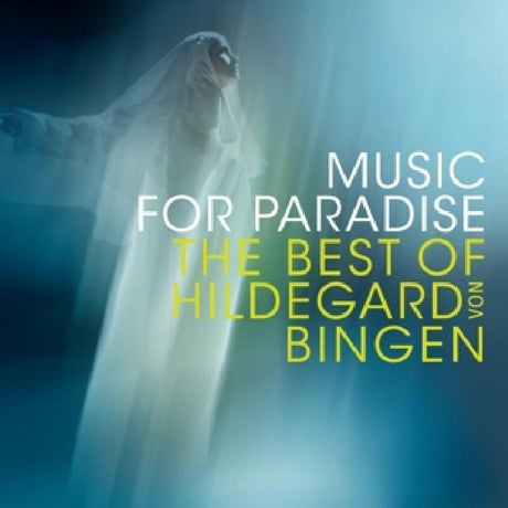 Sequentia - Music for paradise - the best of hildegard von bingen (CD) - Velvet Music
