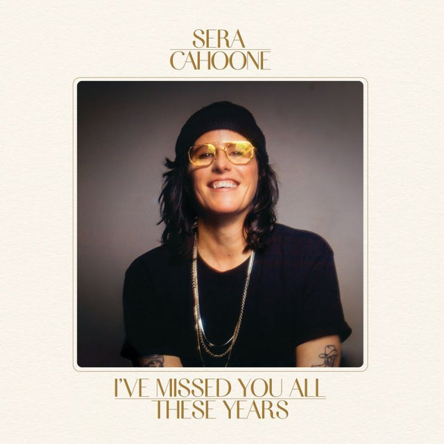 Sera Cahoone - I've missed you all these years (gold) (LP) - Velvet Music
