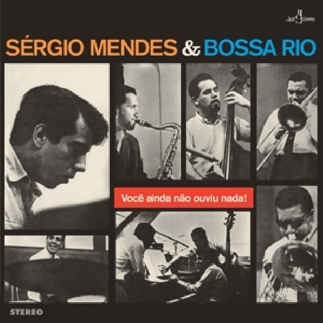 Sergio Mendes & Bossa Rio - Voce ainda nao ouviu nada (LP) - Velvet Music