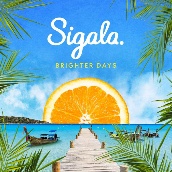 Sigala - Brighter Days (CD)