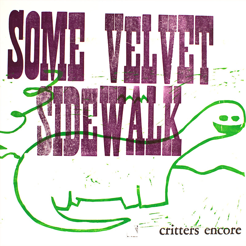 Some Velvet Sidewalk - Critters encore (LP) - Velvet Music