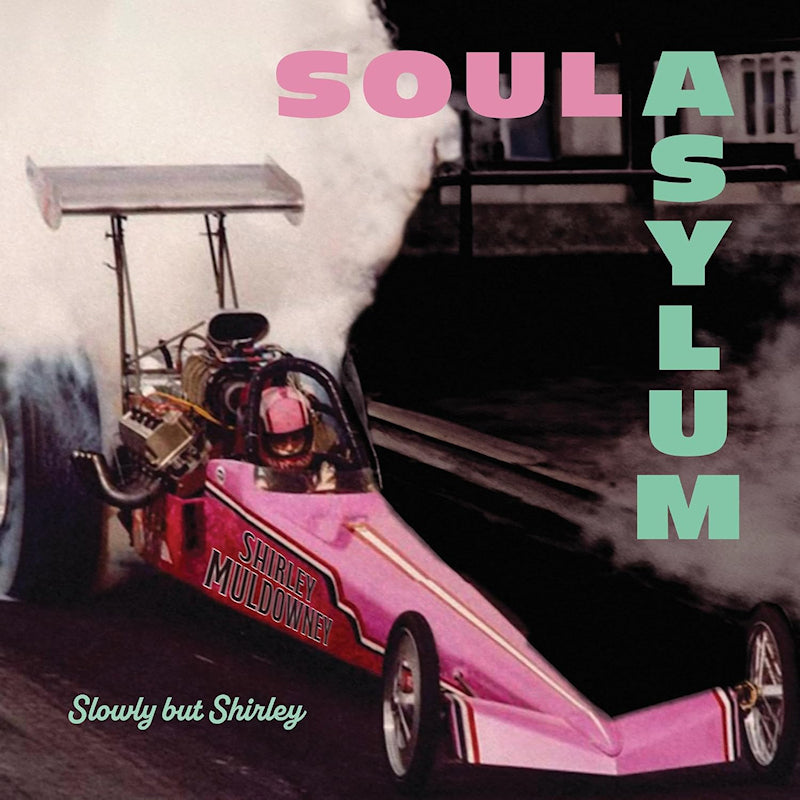 Soul Asylum - Slowly but Shirley (LP)