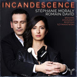 Stephanie Moraly / Romain David - Incandescence (CD)