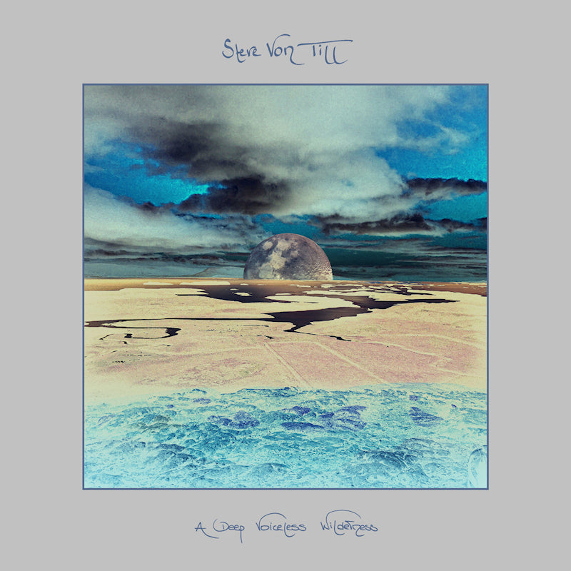 Steve Von Till - A deep voiceless wilderness (LP) - Velvet Music