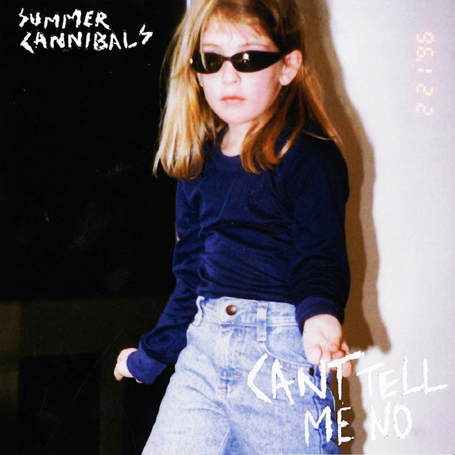 Summer Cannibals - Can't tell me no (LP) - Velvet Music