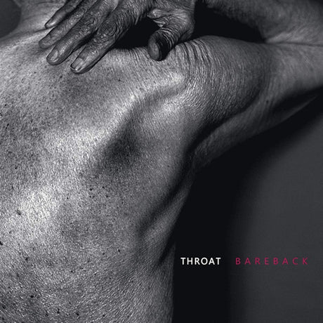 Throat - Bareback (CD) - Velvet Music