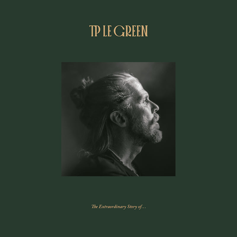 Tp Le Green - The extraordinary story of ... (CD) - Velvet Music