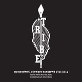 Tribe - Hometown: detroit sessions 1990-2014 (CD) - Velvet Music