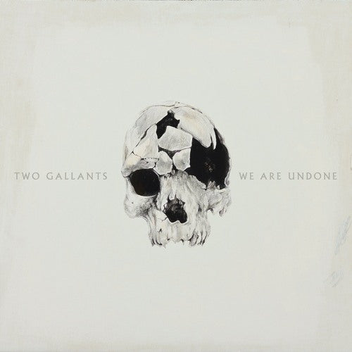Two Gallants - We are undone (LP)