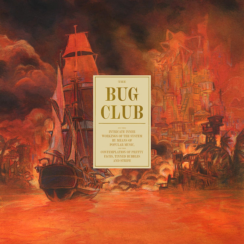 The Bug Club - On the intricate inner workings of the system (LP)