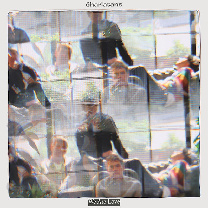 The Charlatans - We are love (CD) - Velvet Music