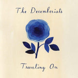 The Decemberists - Traveling on (LP) - Velvet Music