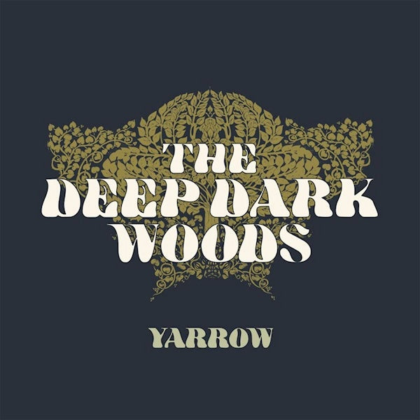 Deep Dark Woods - Yarrow (CD)
