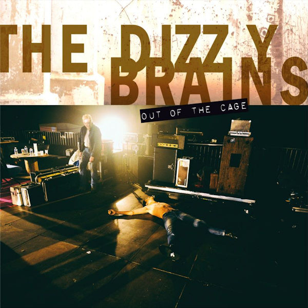 The Dizzy Brains - Out of the cage (LP)